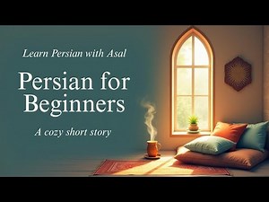 Farsi Made Easy: A Cozy Story for Beginners