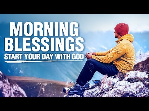 GOD WILL BLESS YOU TODAY | 1 Hour Inspirational Motivation To Begin Your Day With God