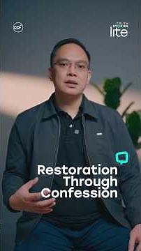 Restoration Through Confession | Neil Astronomo | Truth Stories Lite