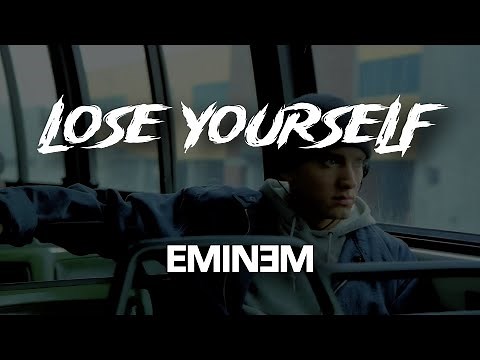 Eminem - Lose Yourself (LYRICS)