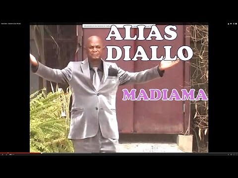 Alias Diallo - Madiama (Clip Officiel)