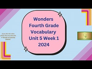 Wonders~ Fourth Grade~ Vocabulary Words ~ Unit 5 Week 1