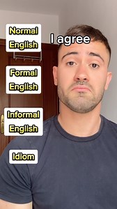 How to say “I agree” in normal, formal, informal and idiomatic English 🙆‍♂️ • Do you know any other ways to say “I AGREE”? #learnenglish #studyenglish #englishtips #englishlanguage #dailyenglish #englishpractice #estudiaringlés #aprenderinglês | Kevin Dowsett