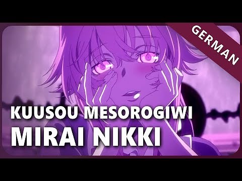 Mirai Nikki「Kuusou Mesorogiwi」FULL - German ver. | Selphius