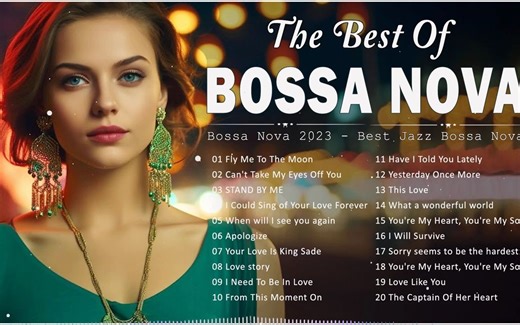 最佳Bossa Nova爵士完整专辑|爵士Bossa Nova2023年歌曲| Bossa Nova-Relaxing