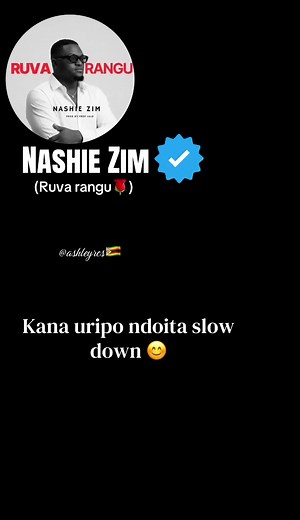 Ini ndichafa mumwe musi — Kana uripo ndinoita slow down (Ruva rangu)