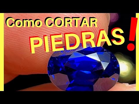 Como se CORTA PULE y TALLA PIEDRAS PRECIOSAS | Como TALLAR una PIEDRA | Como CORTAR PIEDRAS