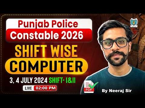 Punjab Police Constable 2026 | Computer Shift Wise Analysis 3 & 4 July 2024 | By Neeraj Sir