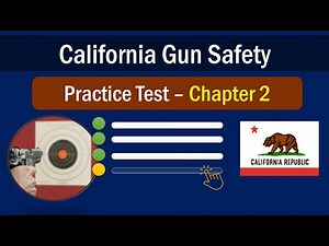 California Gun Safety Test Chapter 2- Firearms Children Practice Test 2023