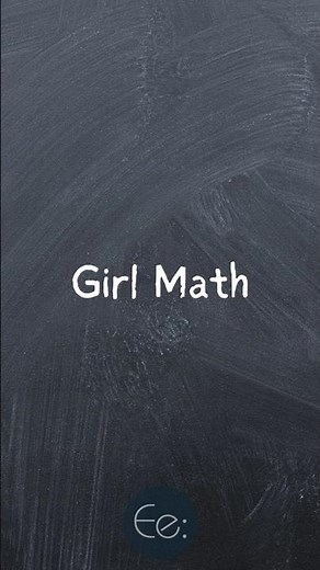 Girl Math 🧮 What Does It Mean? by English explained #slang #words #phrases #meaning #explained