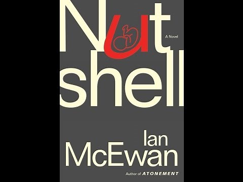 Ian McEwan on 'Nutshell'