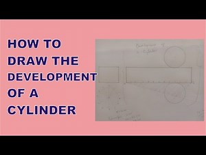 How To Easily Draw the DEVELOPMENT OF A CYLINDER | Simple & Easy | Development of Solid Shapes