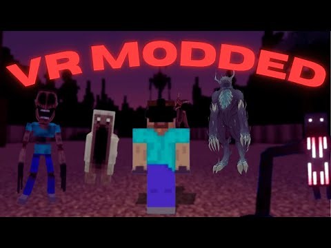 Making a NIGHTMARE with horror mods in VR