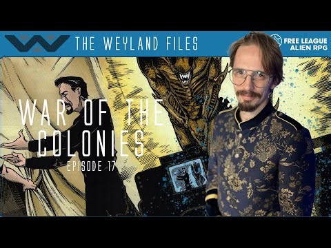 Alien RPG | War of the Colonies | Episode 17 | The Ceremony