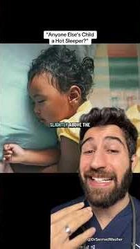 Child a “Hot Sleeper”? Doctor Explains