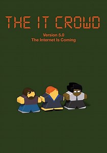 The IT Crowd: The Internet Is Coming - stream