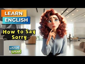 How to Say Sorry in English | Improve Your English | English Listening Skills - Speaking Skills.