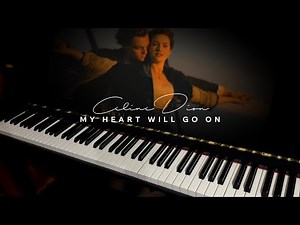 My Heart Will Go On (from Titanic) - Celine Dion | Piano Cover