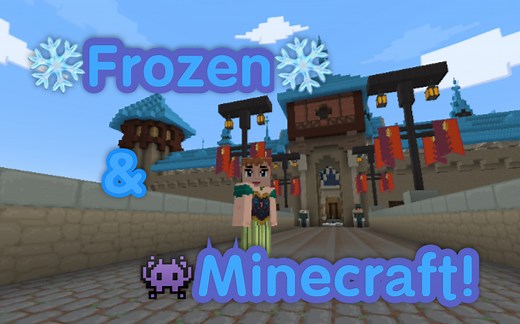 【Minecraft】&《Frozen》我的世界BE、PE冰雪奇缘地图.