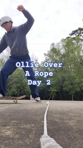 Ollie Over a Rope Day 2