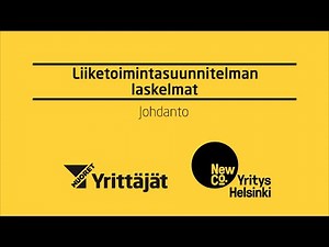 Liiketoimintasuunnitelman laskelmat (1/4) | Johdanto | Business plan calculations: Intro | (LTS)