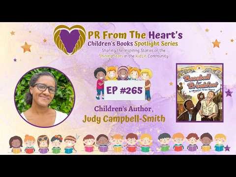 Children’s Books Spotlight Series Ep. #265: Judy Campbell-Smith | Baseball for Breakfast