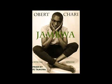 OBERT CHARI | JAMBWA (OFFICIAL AUDIO 2020)