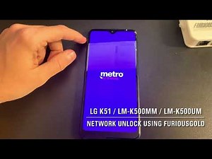 LG K51 / LM-K500MM / LM-K500UM NETWORK UNLOCK USING FURIOUSGOLD