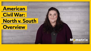 American Civil War: North vs. South Overview (Video)