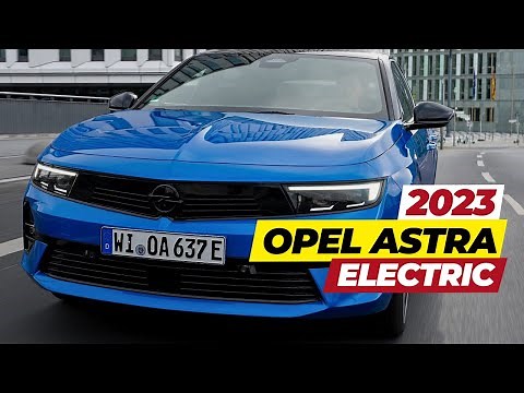 2023 Opel Astra Electric: In-Depth Review, Specs & Price Breakdown