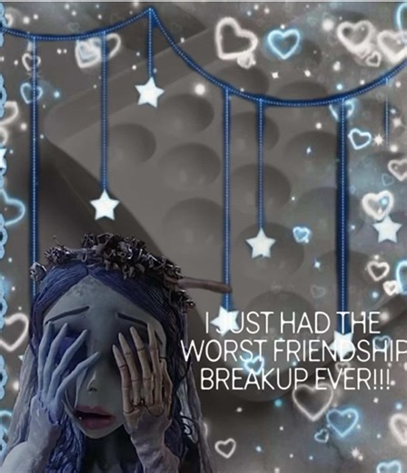 am i in the wrong? #rant #fyp #Emily #CorpseBride #friendshipbreakup | emily corpse bride