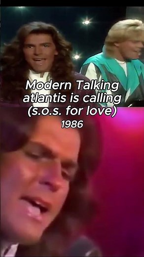 Modern Talking - Atlantis is calling.(s.o.s. for love). 1986.