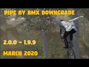 HOW TO DOWNGRADE PIPE BY BMX STREETS - MARCH 2020