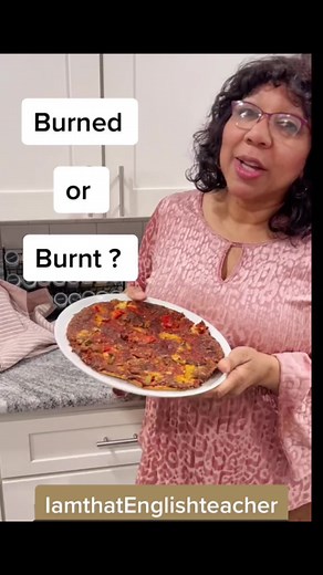 Burned or Burnt? 🍕 #iamthatenglishteacher #vocabulary #grammartips #writingtips #grammar #teacher #sentence #English #grammarlesson #words #englishteacher #burned #burnt | Faceless Marketing