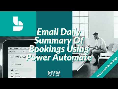 📅 Email Daily Summary Of Bookings Using Power Automate 📅 | Microsoft Bookings Series
