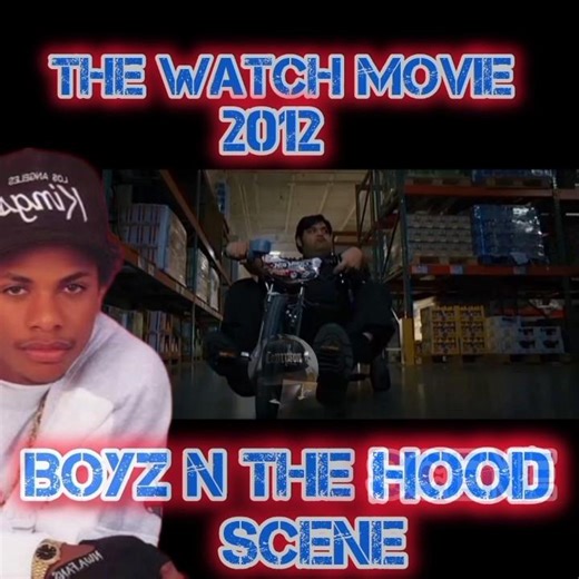 The Watch Movie 2012 Eazy-E Boyz N The Hood Scene #thewatch #movie #eazye #compton #viral #shorts