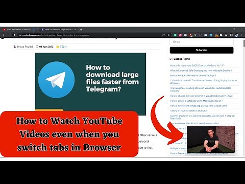 How to Watch YouTube Videos even when you switch tabs in Browser
