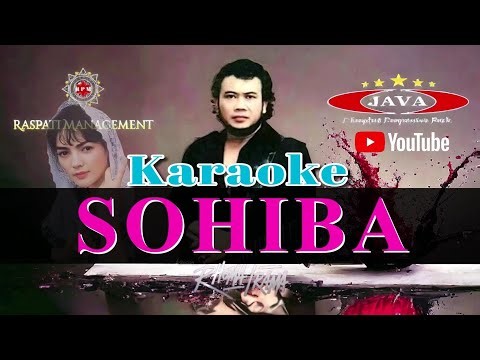 Karaoke Sohiba - Rhoma Irama & Soneta Group || Karaoke Dangdut