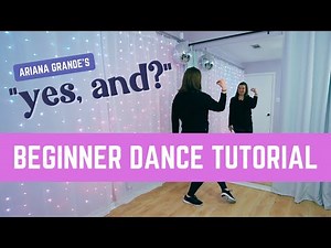 "yes, and?" | Ariana Grande | (BEGINNER DANCE TUTORIAL) Step-by-Step, Music Video Choreography 💃