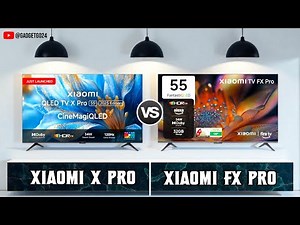 Xiaomi X Pro 2025 vs Xiaomi FX Pro 55” – Best Xiaomi QLED TV Comparison!