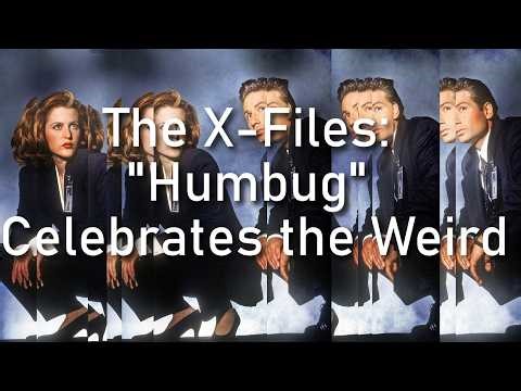 The X-Files: "Humbug" Celebrates the Weird | Caemeron Crain