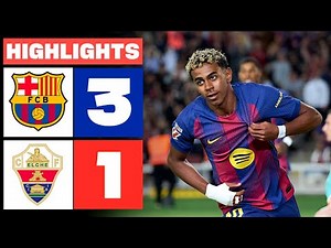 Barcelona vs Elche 3-1 Highlights Goals | LaLiga 2025 | elche barcelona