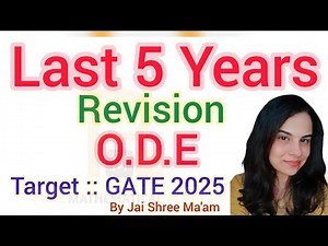 GATE Last 5 Years ODE Revision | Last 5 Years GATE ODE Solution | ODE Last 5 Years GATE Solution