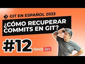 👨🆓 #GIT #TUTORIAL #12 - How to restore commits in Git (git reflog)