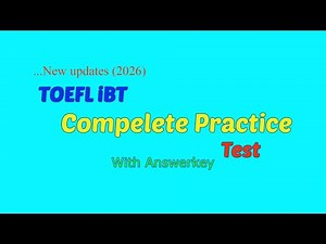 Complete TOEFL iBT Practice Test with Answers of (2026)