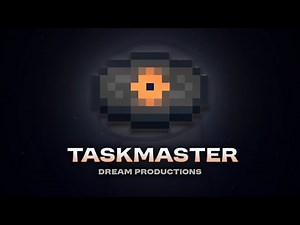 Taskmaster - Dream Productions