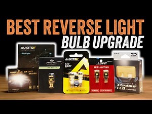 Best Reverse Light Bulb? We Tested Them ALL - The Ultimate Reverse Light Shootout!