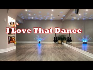 I Love that dance line dance (Dance & Teach)