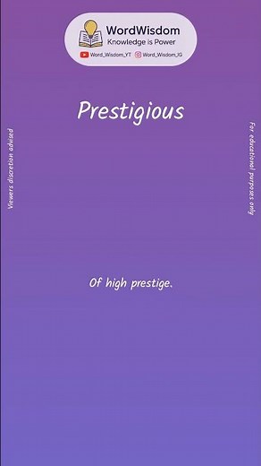 What does "Prestigious" mean? | English vocabulary shorts | #prestigious #wordwisdom