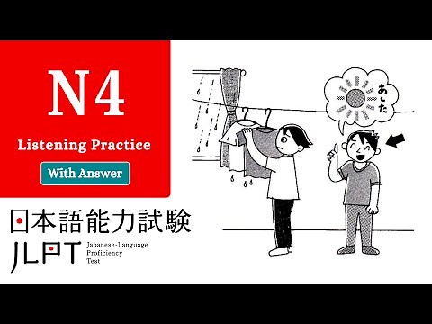 JLPT N4 LISTENING PRACTICE TEST WITH ANSWERS 2025.聴解